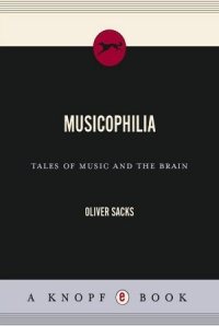 Музыкофилия: сказки о музыке и мозге.